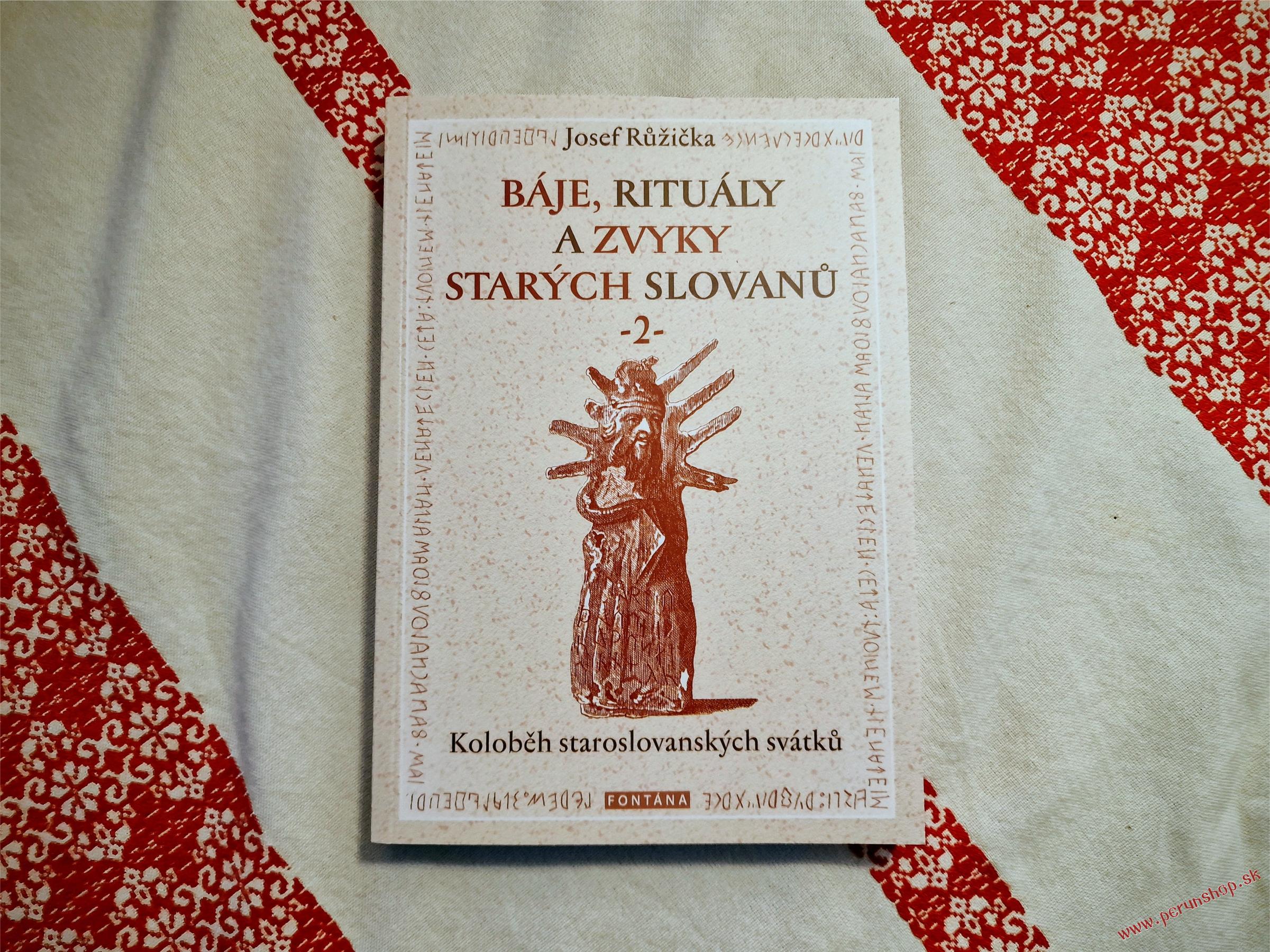 Kniha: Báje, rituály a zvyky starých Slovanů 2